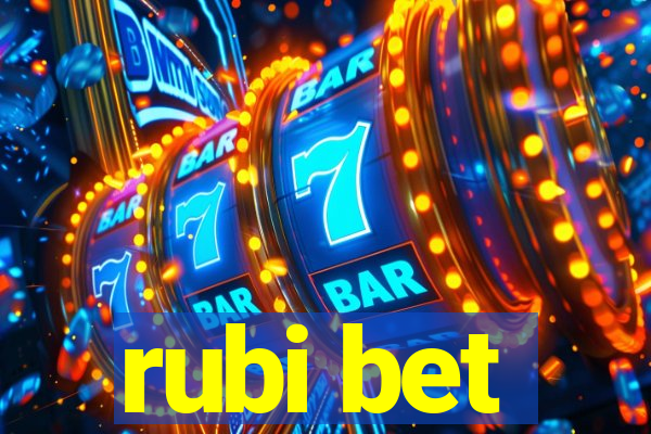 rubi bet